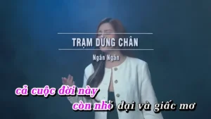 Trạm Dừng Chân – Ngân Ngân