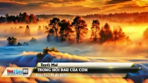 Trong Nỗi Đau Của Con – Tuyết Mai