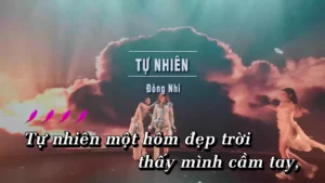 Tự Nhiên – Đông Nhi