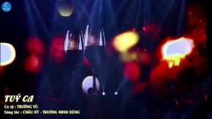 Túy Ca (Ver 2) – Trường Vũ