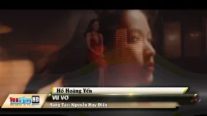 Vu Vơ – Hồ Hoàng Yến