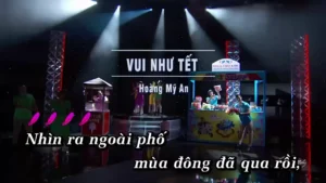 Vui Như Tết – Hoàng Mỹ An
