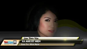 Xa Anh Kỷ Niệm – Lâm Thúy Vân