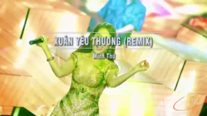 Xuân Yêu Thương (Remix) – Minh Thư