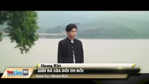 Anh Đã Lừa Dối Em Rồi – Quang Kiệt