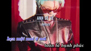Anh Sẽ Về – Rhyder