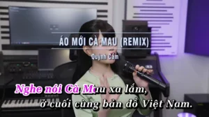 Áo Mới Cà Mau (Remix) – Quỳnh Cầm