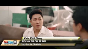 Bên Ấy Em Có Ai Rồi – Châu Khải Phong
