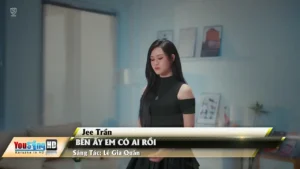 Bên Ấy Em Có Ai Rồi – Jee Trần