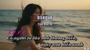 Biển Cạn (Tone Nữ) – Trạm Nhạc 9X