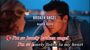 Broken Angel – Arash & Helena
