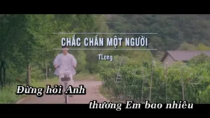 Chắc Chắn Một Người – TLong