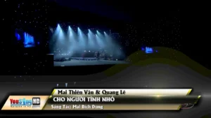 Cho Người Tình Nhỏ – Mai Thiên Vân & Quang lê
