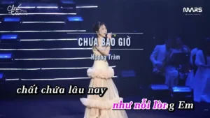 Chưa Bao Giờ – Hương Tràm