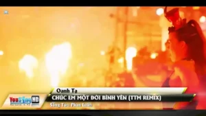 Chúc Em Một Đời Bình Yên (TTM Remix) – Oanh Tạ