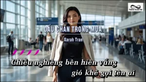 Dấu Chân Trong Mưa – Xarah Tran