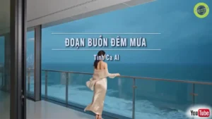 Đoạn Buồn Đêm Mưa (Tone Nữ) – Tình Ca AI