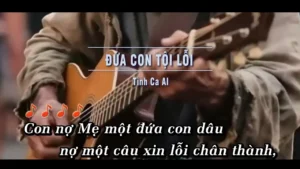 Đứa Con Tội Lỗi (Tone Nam) – Tình Ca AI
