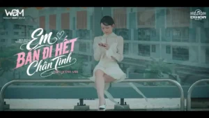 Em Bán Đi Hết Chân Tình – Min Quỳnh Anh