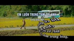Em Luôn Trong Tâm Trí Anh (Tone Nữ) – Ca Sỹ Giấu Mặt