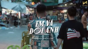 Em Vá Đời Anh – Đặng Thiên Chí