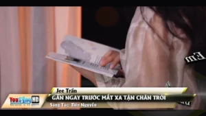 Gần Ngay Trước Mắt Xa Tận Chân Trời – Jee Trần