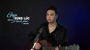 Gặp Đúng Lúc Sẽ Hạnh Phúc – Thiên Tú