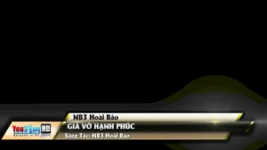 Giả Vờ Hạnh Phúc – NB3 Hoài Bảo