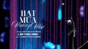 Hạt Mưa Vương Vấn – Lâm Triệu Minh