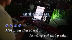 Hãy Về Đây Bên Anh – Tuấn Hưng