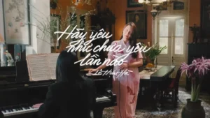 Hãy Yêu Như Chưa Yêu Lần Nào – Lưu Hương Giang