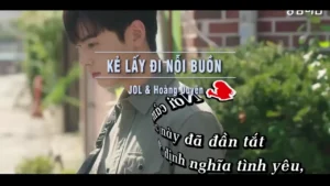 Kẻ Lấy Đi Nỗi Buồn – Jsol & Hoàng Duyên