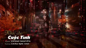 Khóc Cho Cuộc Tình – Châu Kim Anh