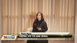 Không Với Tới Ánh Trăng – Ngân Ngân