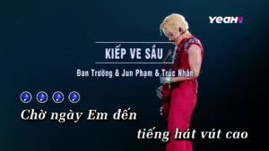 Kiếp Ve Sầu – Đan Trường & Jun Phạm & Trúc Nhân