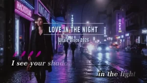 LOVE IN THE NIGHT – Italo Disco 2026