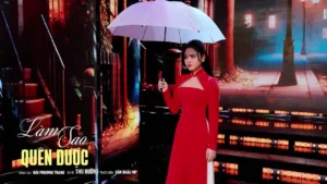 Làm Sao Quên Được – Thu Hường