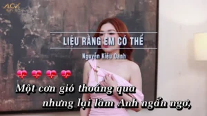 Liệu Rằng Em Có Thể – Nguyễn Kiều Oanh