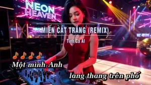 Miền Cát Trắng (Remix Tone Nam) – Tình Ca AI
