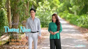 Mình Còn Thương Nhau – Lý Nhã Khương & Khưu Huy Vũ