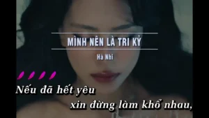 Mình Nên Là Tri Kỷ – Hà Nhi