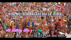 Mong Một Ngày Anh Nhớ Đến Em (Remix) – Hương Ly