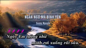 Ngẩn Ngơ Mà Bình Yên (Tone Nữ) – Sunny Nguyễn