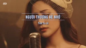 Người Thương Kẻ Nhớ (Tone Nữ) – Tình Ca AI