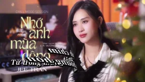 Nhớ Anh Mùa Đông – Jee Trần