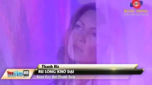 Ru Lòng Khờ Dại – Thanh Hà