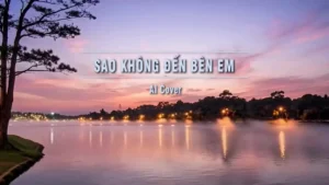 Sao Không Đến Bên Em (Casablanca) – AI Cover