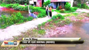 Tàu Về Quê Hương (Remix) – Cao Sĩ Hùng