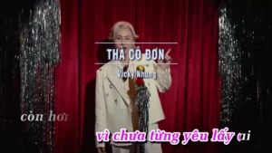 Thà Cô Đơn – Vicky nhung