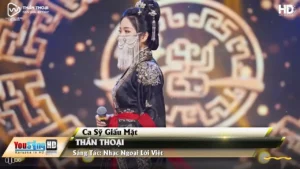 Thần Thoại (Tone Nữ) – Ca Sỹ Giấu Mặt